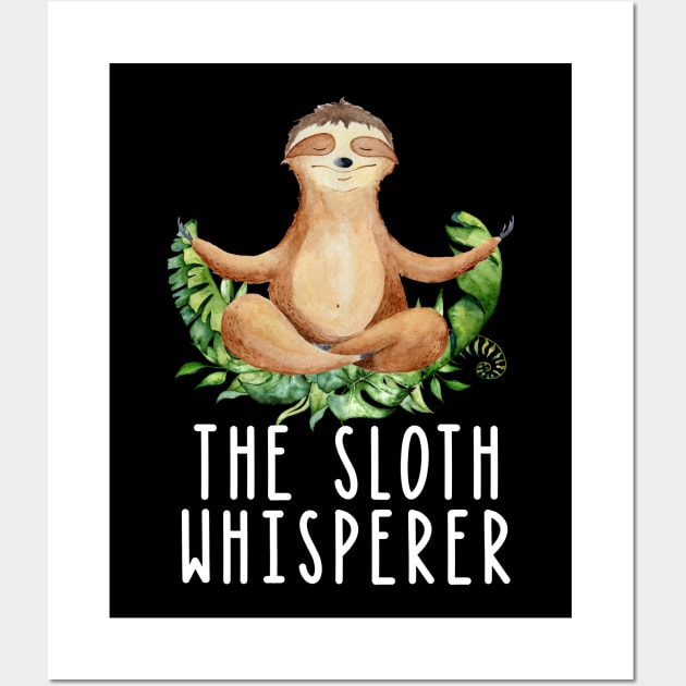 The Sloth Whisperer Wall Art by mstory